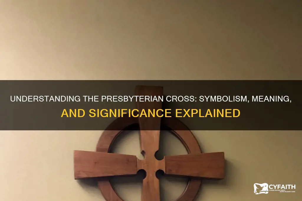 what does the presbyterian cross mean