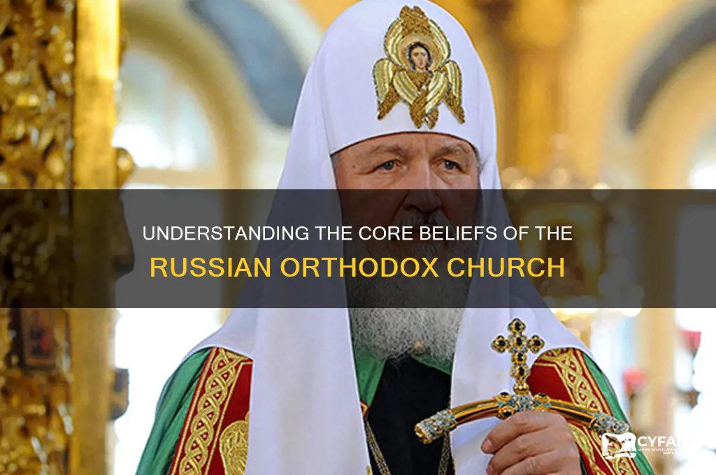 what does the russian orthodox church believe in