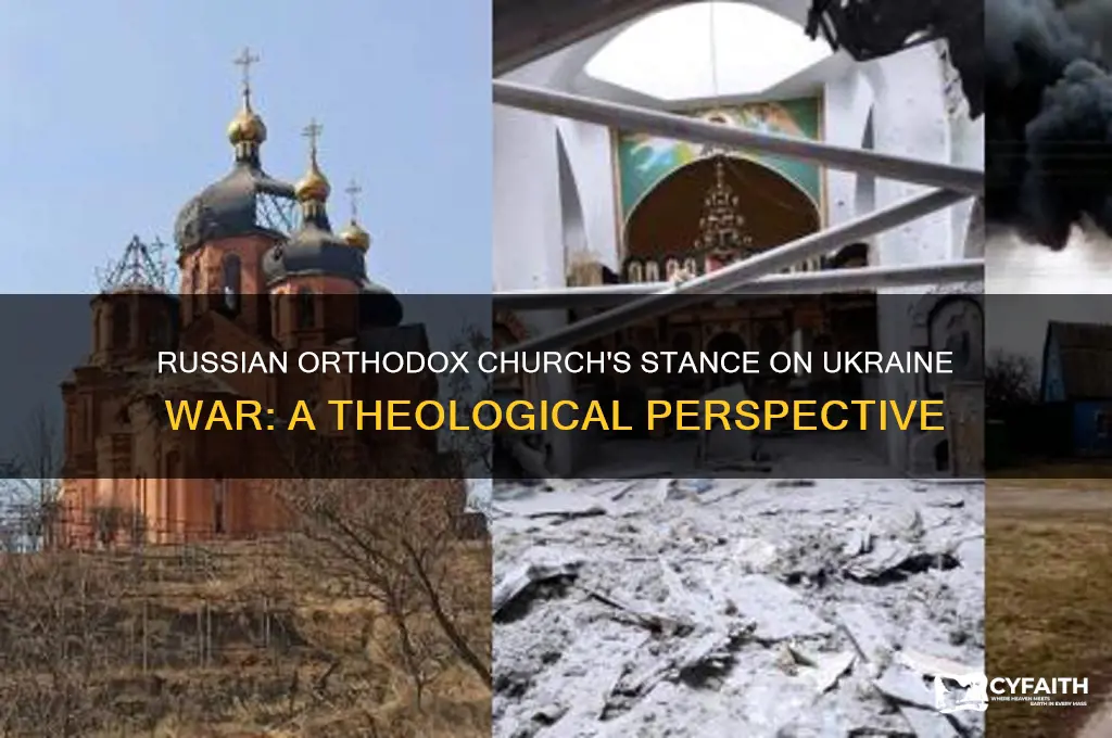what does the russian orthodox church say about the war