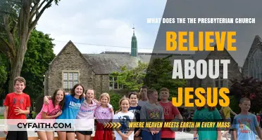 Understanding the Presbyterian Church's Core Beliefs About Jesus Christ