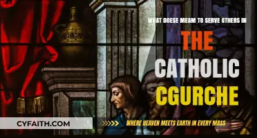 Serving with Love: Catholic Church's Call to Serve Others