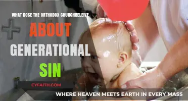 Orthodox Church Teachings on Generational Sin: Inheritance and Redemption
