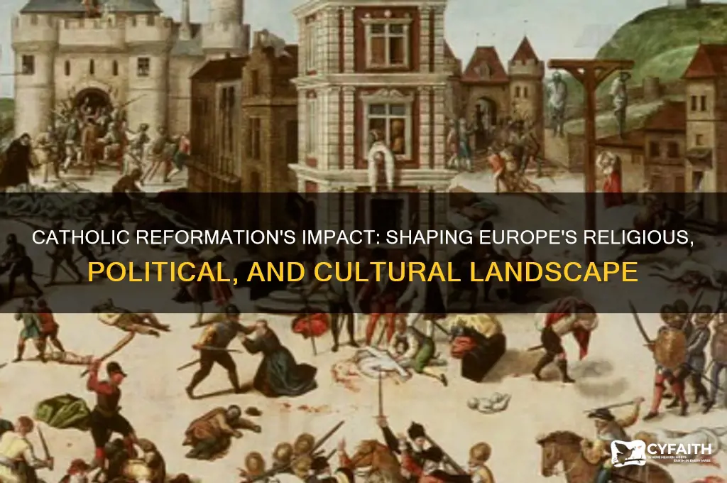 what effects did the catholic reformation have on europe