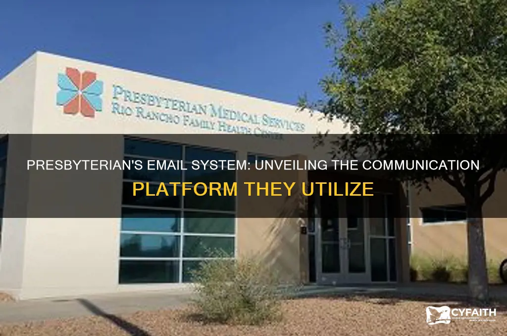 what email system does presbyterian use