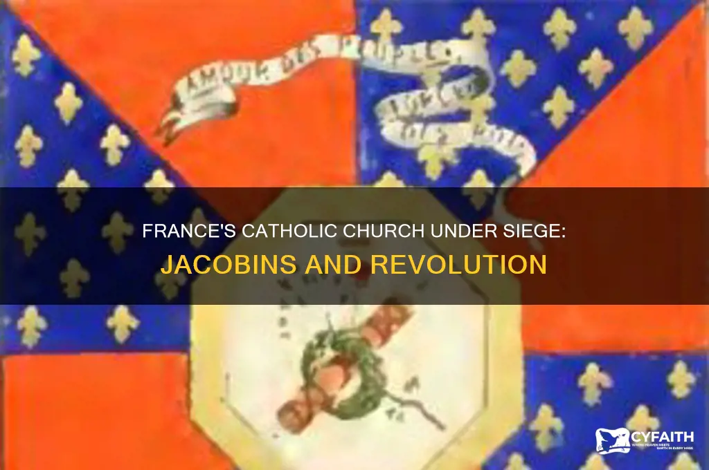 what france catholic during the french revolution jacobins
