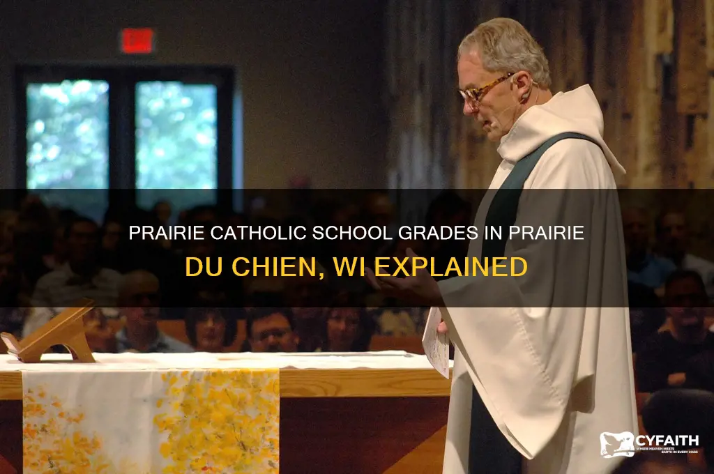 what grades is prairie catholic in prairie du chien wi