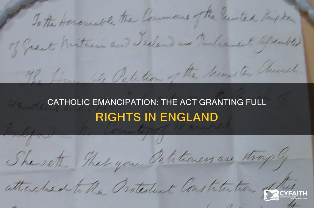 what granted full rights for catholics in england
