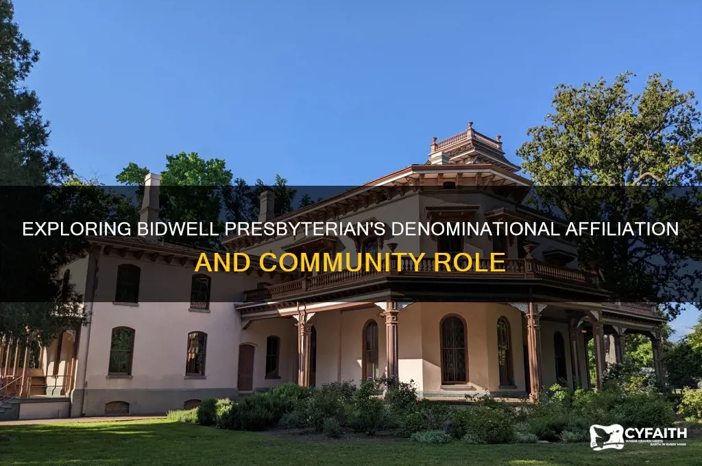 what group is bidwell presbyterian