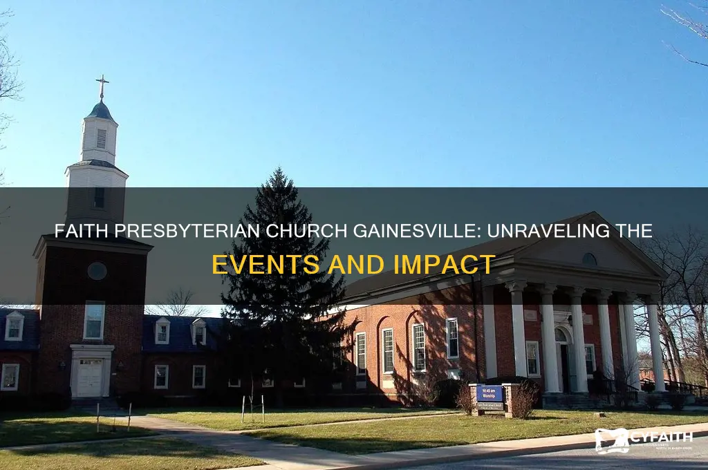 what happened at faith presbyterian church gainesville florida
