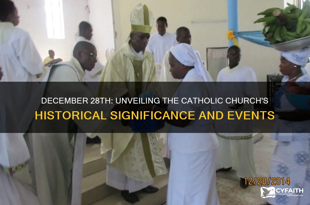 what happened in 28 december catholic