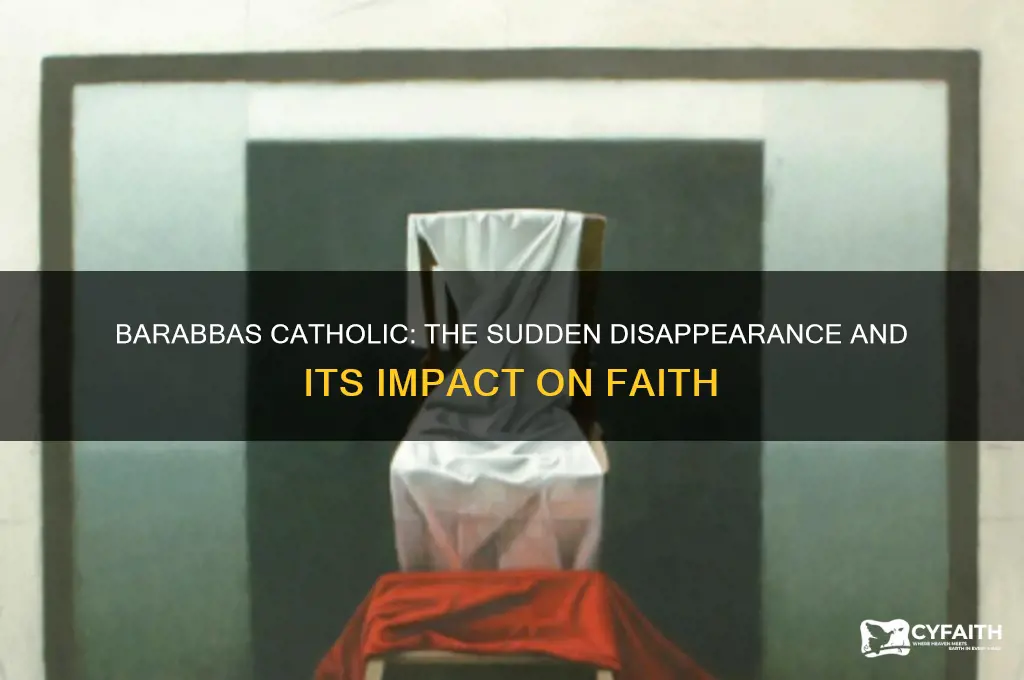 what happened to barabbas catholic