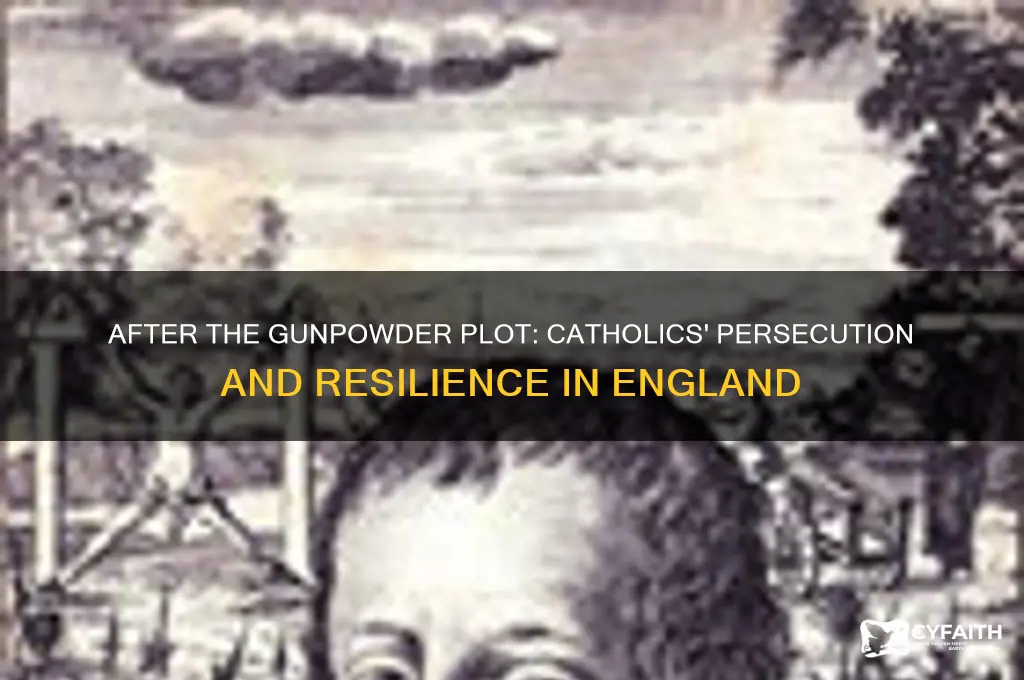 what happened to catholics after the gunpowder plot
