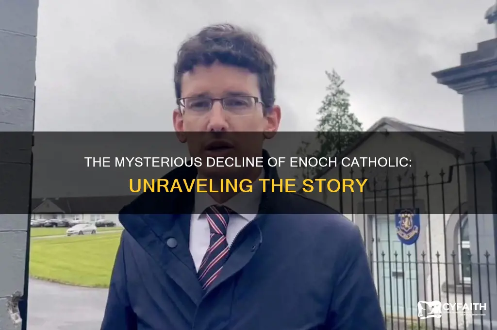 what happened to enoch catholic