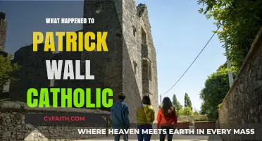 Patrick Wall Catholic: Unraveling the Mystery of Its Sudden Closure