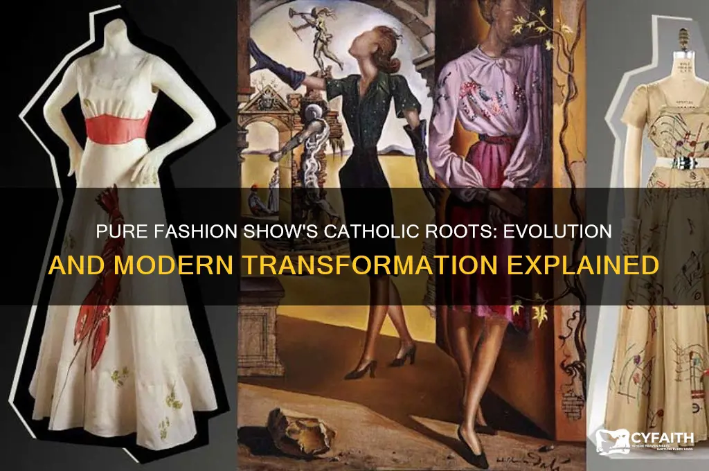 what happened to pure fashion show catholic