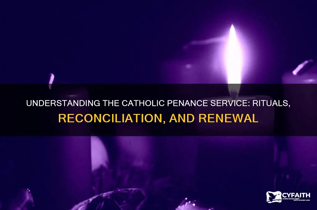what happens at a catholic penance service