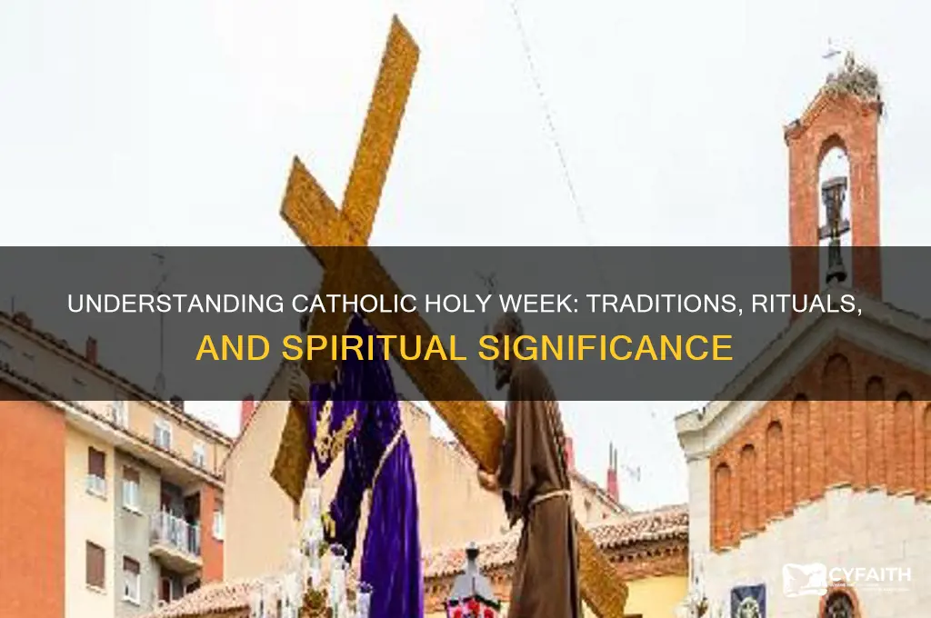 what happens during holy week catholic