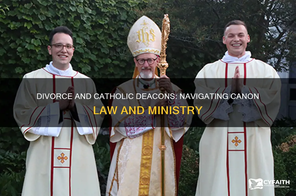 what happens if a catholic deacon gets divorced