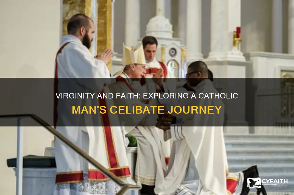 what happens if a catholic man remains a virgin