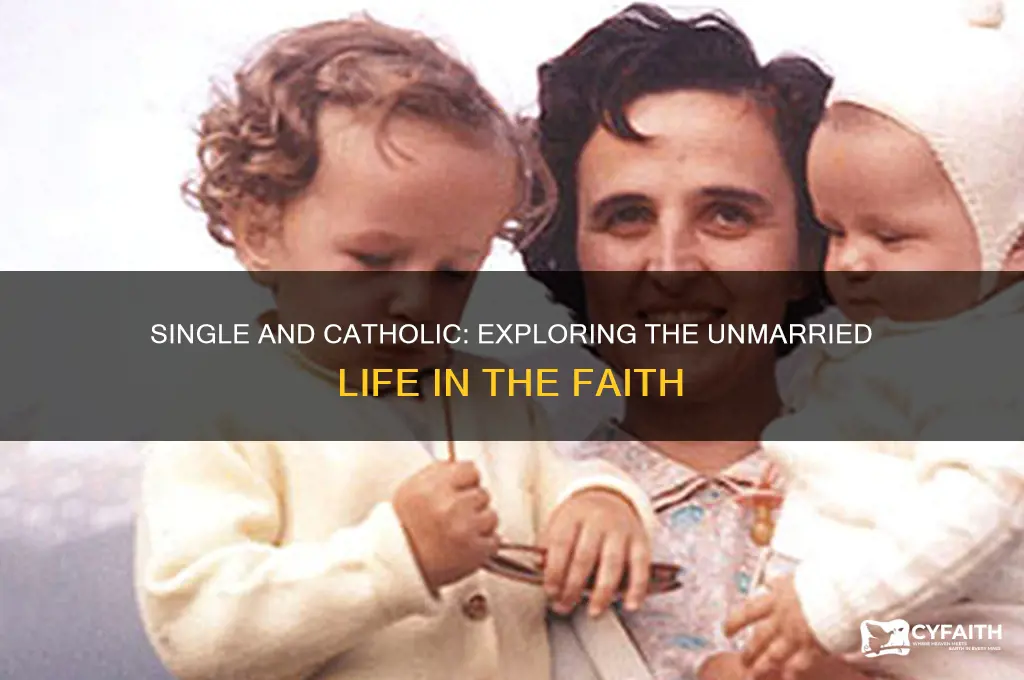 what happens if a catholic never marries