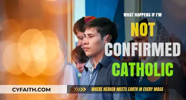 Unconfirmed Catholic: Exploring Faith, Community, and Spiritual Consequences
