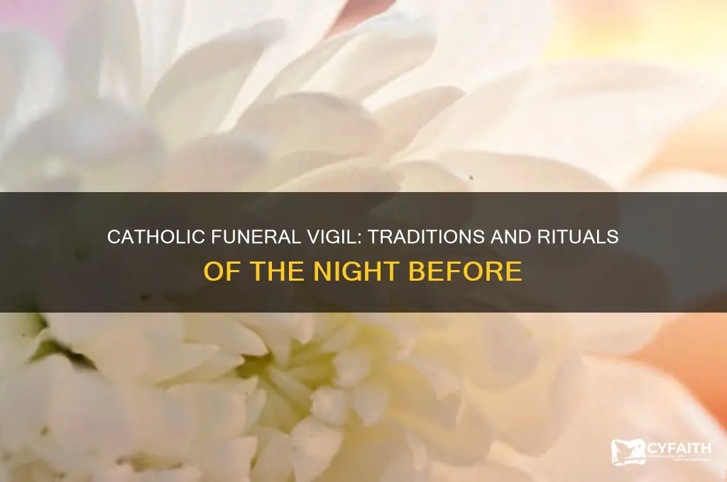 what happens the night before a catholic funeral