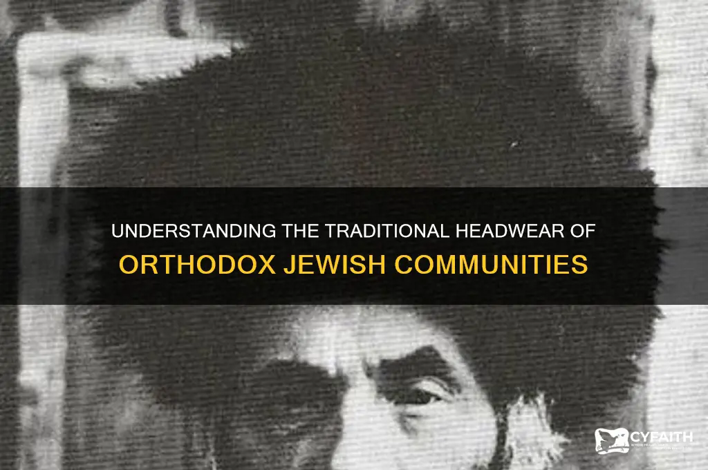 what hats do orthodox jews wear
