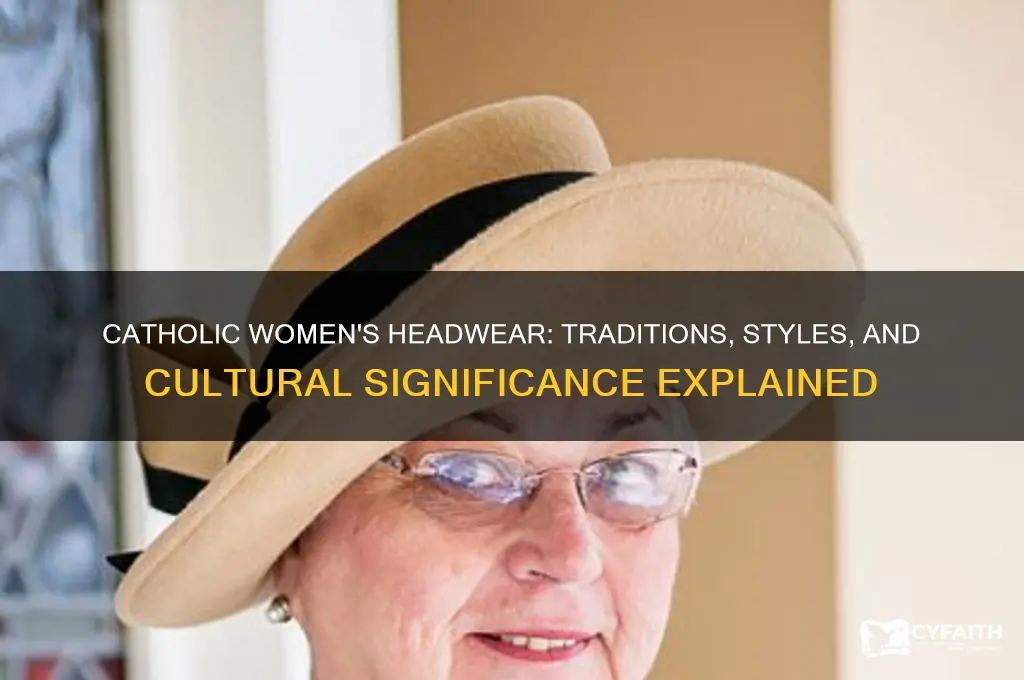 what headwear do catholic woman wear