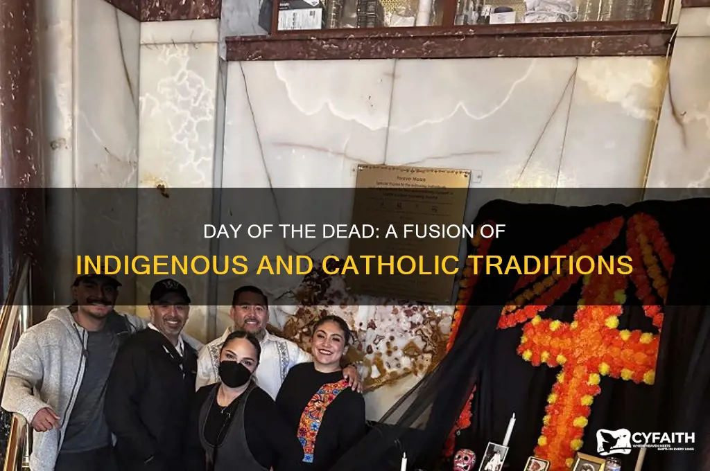 what holiday is a blend of indigenous and catholic traditions