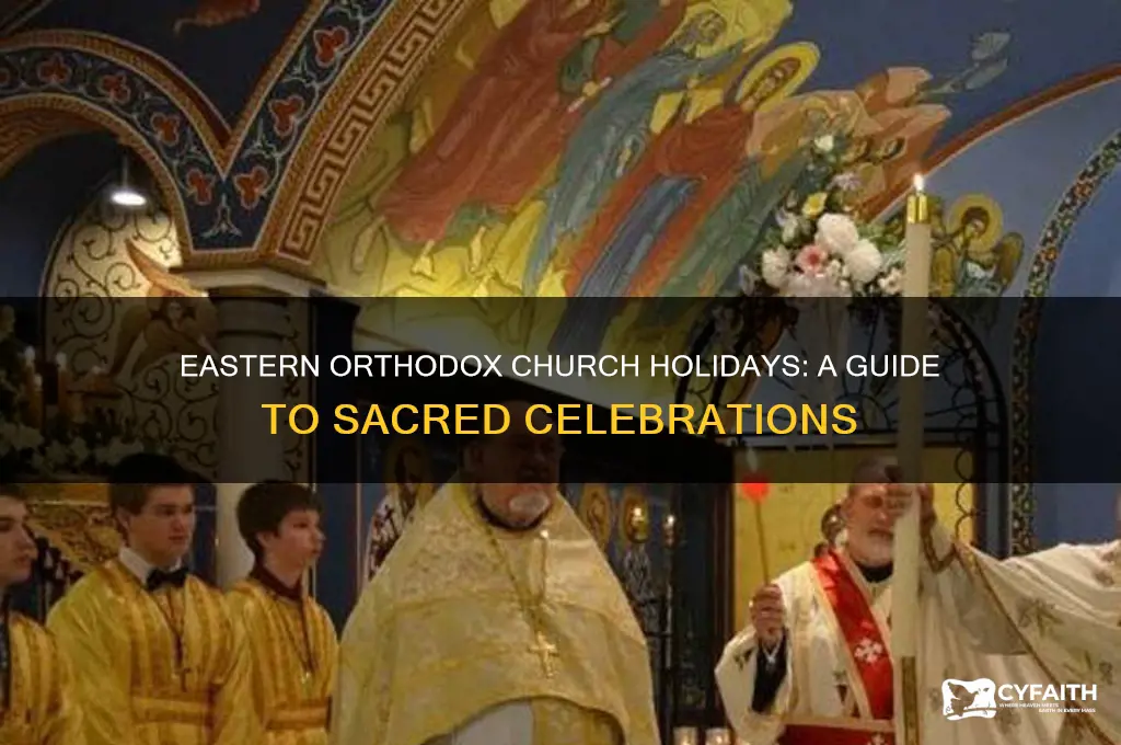 what holidays does the eastern orthodox church celebrate