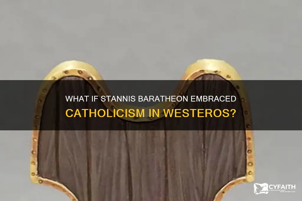 what if catholic stannis