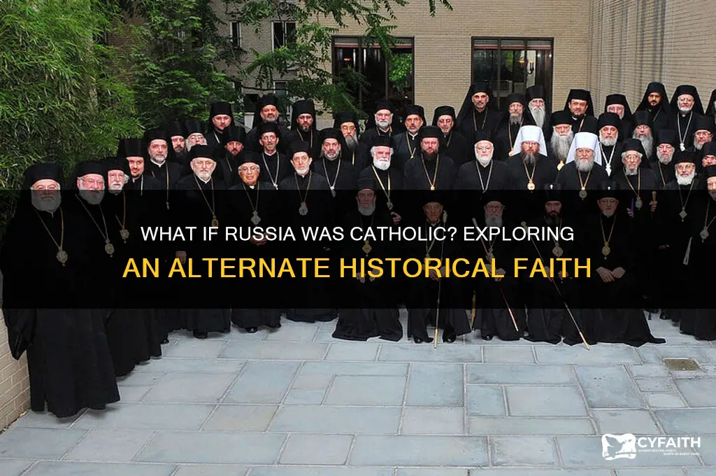 what if russia was catholic