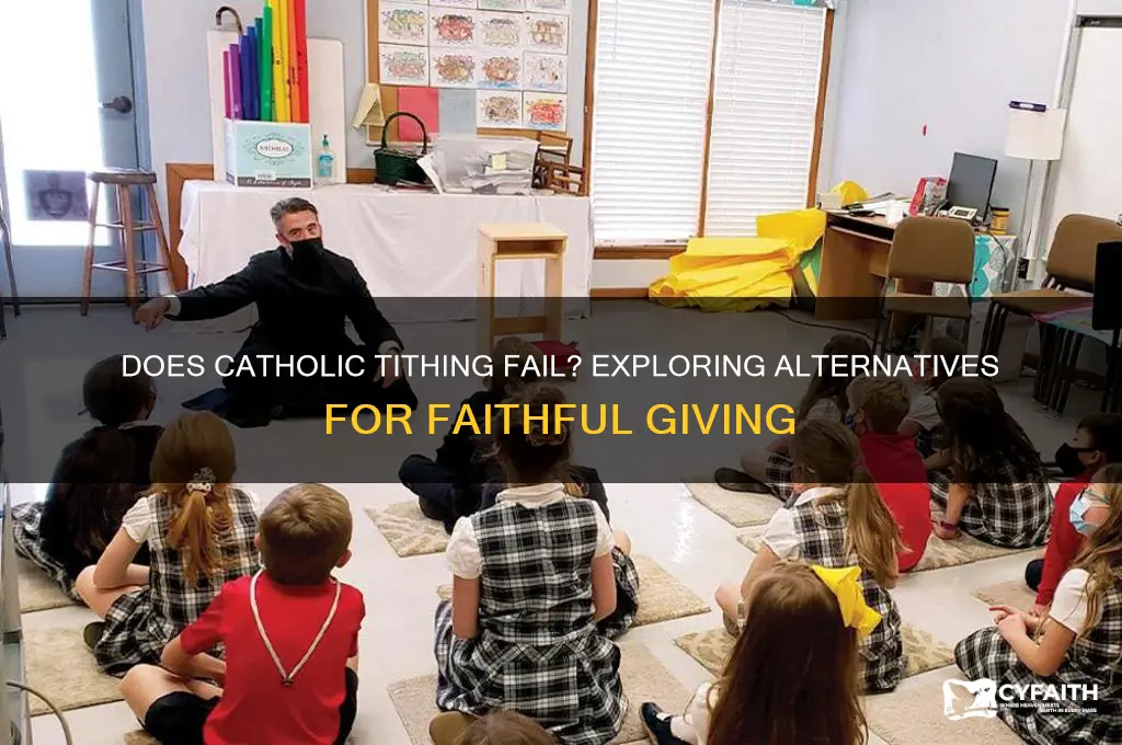 what if tithing does not work catholic