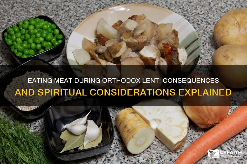 what if you eat meat during lent orthodox