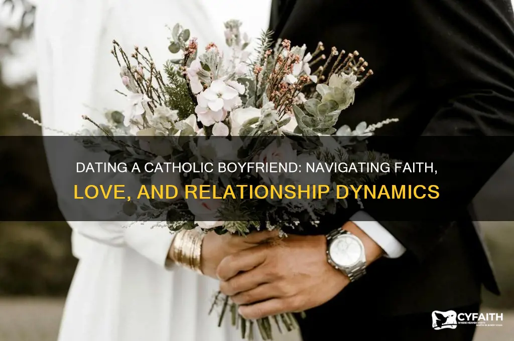 what if your boyfriend is catholic