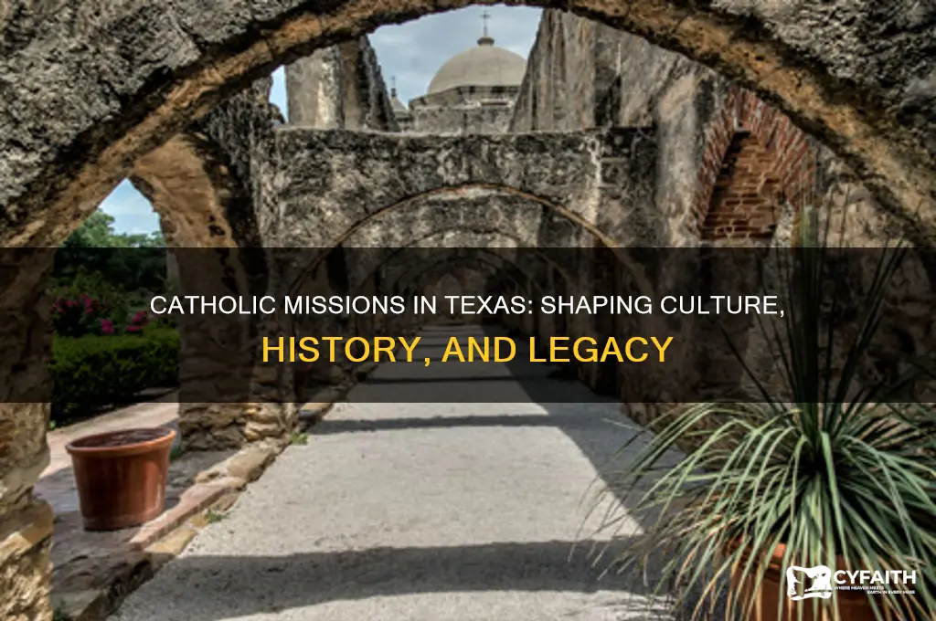 what impact did catholic missions have on texas