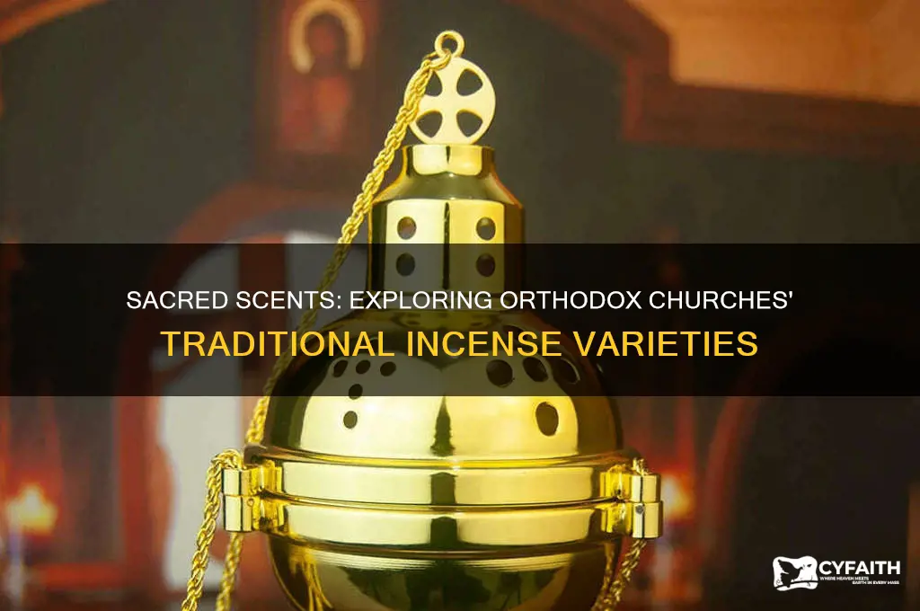 what incense do orthodox churches use