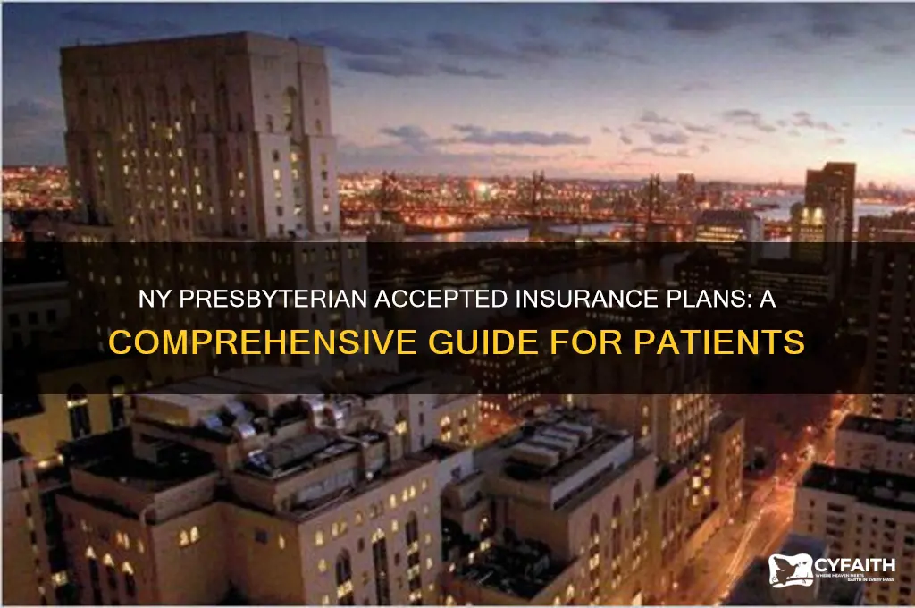 what insurance does ny presbyterian take