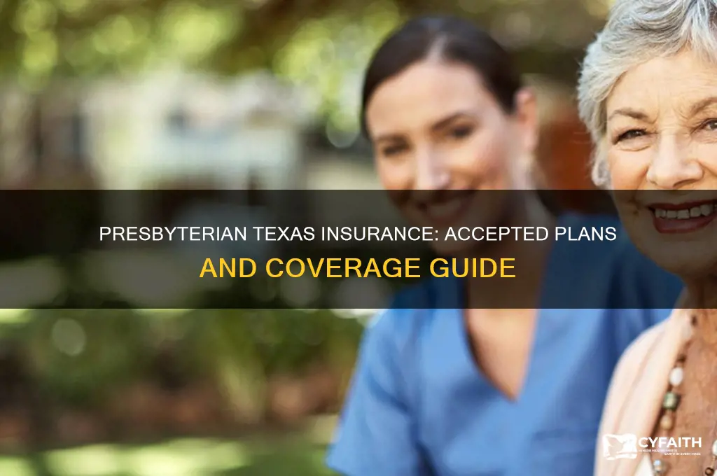 what insurance does presbyterian accept in texas