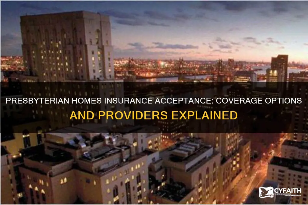 what insurance does presbyterian homes accept