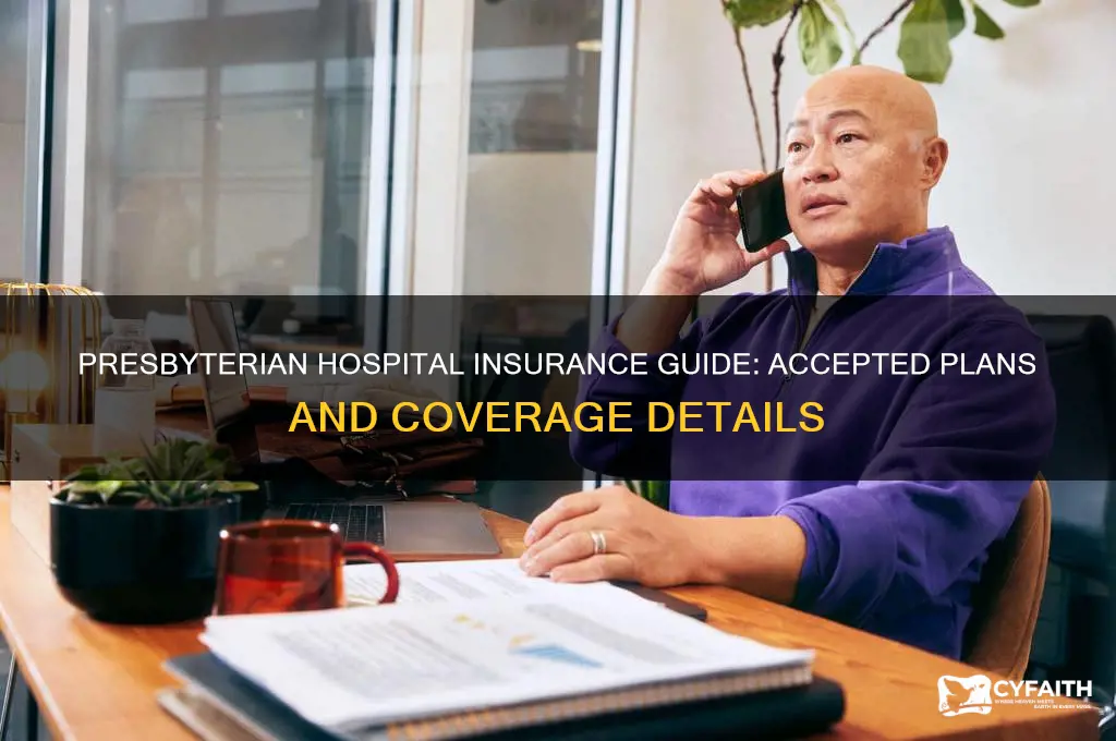 what insurance plan does presbyterian hospital accept