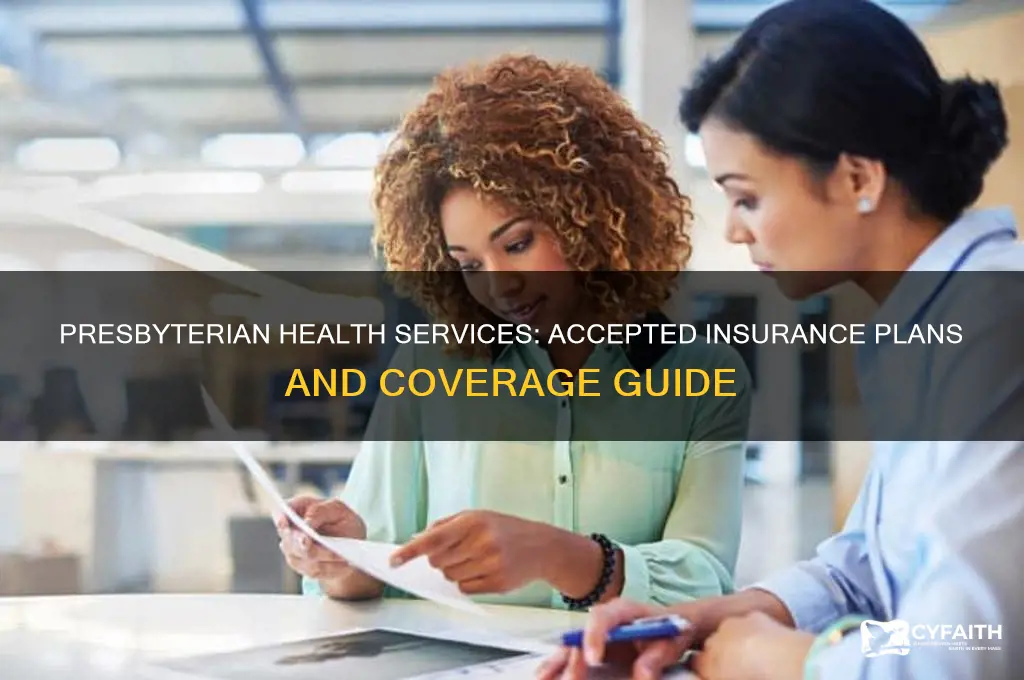 what insurences does presbyterian health services take
