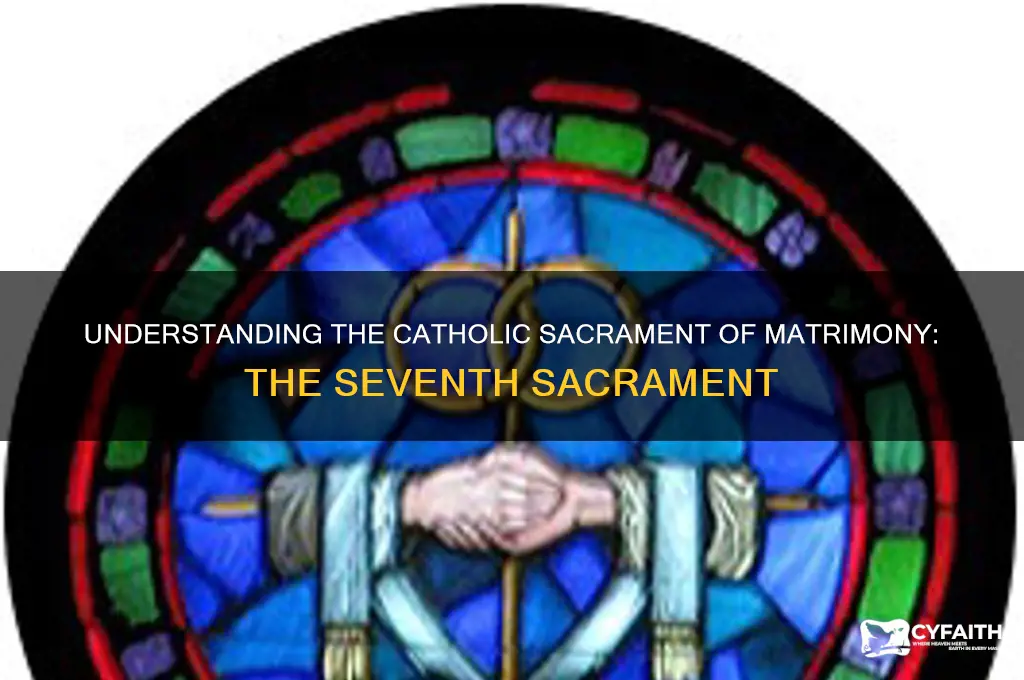 what is a 7th sacrament catholic
