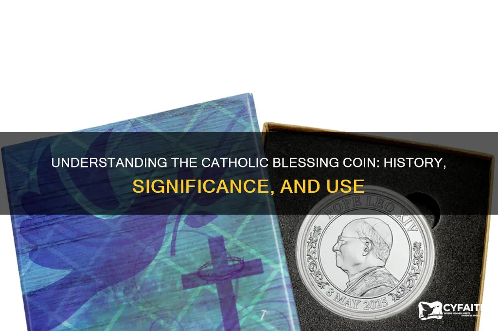 what is a blessing coin catholic