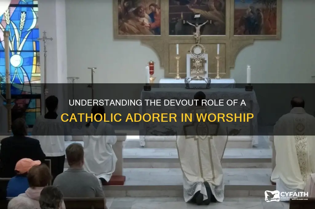 what is a catholic adorer