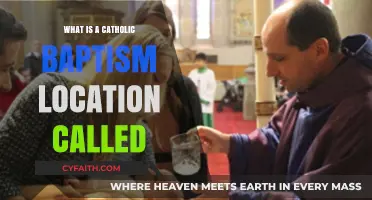 Understanding the Sacred Space: What is a Catholic Baptism Location Called?