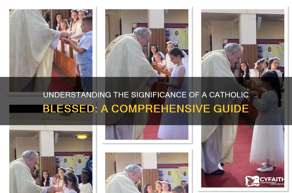 what is a catholic blessed called