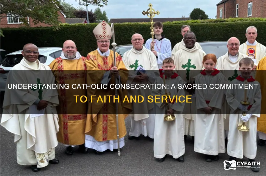 what is a catholic consecration