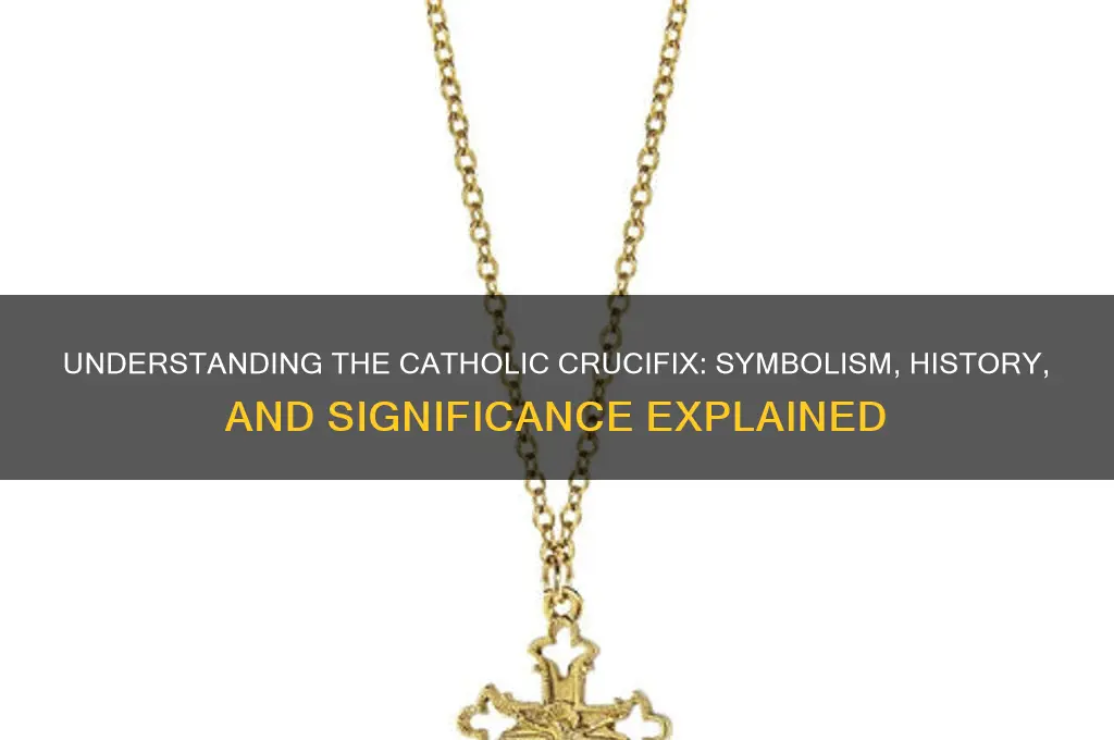 what is a catholic crucifix