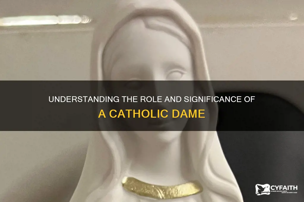 what is a catholic dame